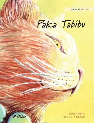 Paka Tabibu: svahilské vydanie knihy The Healer Cat - Paka Tabibu: Swahili Edition of The Healer Cat