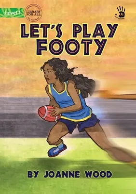 Zahrajme si futbal - Let's Play Footy