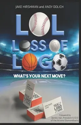 LOL, Strata loga: Aký je váš ďalší krok? - LOL, Loss Of Logo: What's Your Next Move?