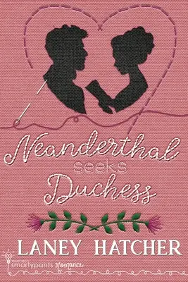 Neandertálec hľadá vojvodkyňu - Neanderthal Seeks Duchess
