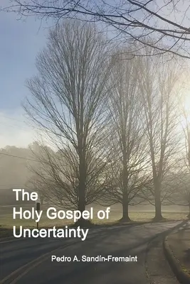 Sväté evanjelium neistoty - The Holy Gospel of Uncertainty