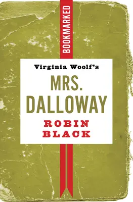 Pani Dallowayová od Virginie Woolfovej: Záložka do knihy - Virginia Woolf's Mrs. Dalloway: Bookmarked