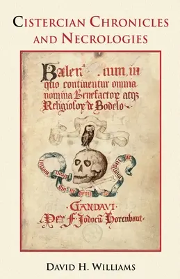 Cisterciánske kroniky a nekrológy - Cistercian Chronicles and Necrologies