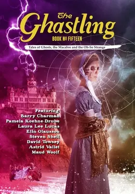 The Ghastling: Pätnásta kniha - The Ghastling: Book Fifteen