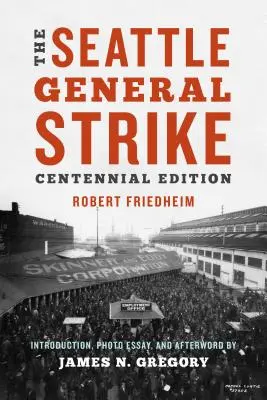 Generálny štrajk v Seattli - The Seattle General Strike