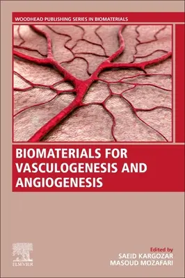 Biomateriály pre vaskulogenézu a angiogenézu - Biomaterials for Vasculogenesis and Angiogenesis