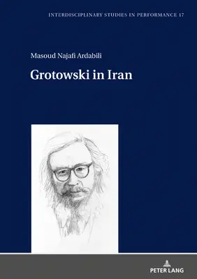 Grotowski v Iráne - Grotowski in Iran