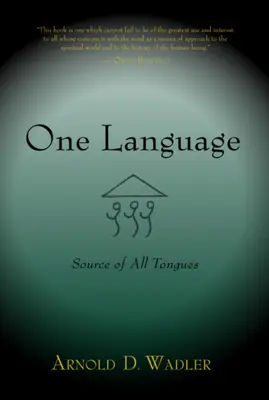 Jeden jazyk: Zdroj všetkých jazykov - One Language: Source of All Tongues