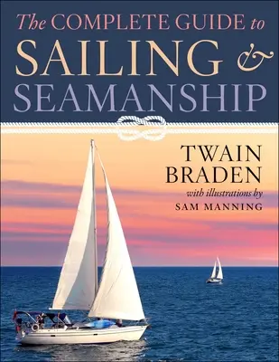 Kompletný sprievodca plachtením a námorníctvom - The Complete Guide to Sailing & Seamanship