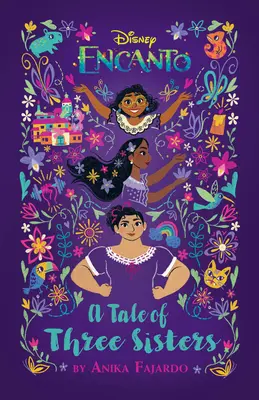 Encanto: Príbeh troch sestier - Encanto: A Tale of Three Sisters