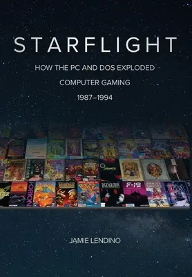 Hviezdny let: Ako PC a DOS explodovali počítačové hry v rokoch 1987 - 1994 - Starflight: How the PC and DOS Exploded Computer Gaming 1987-1994