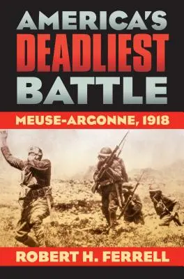 Najsmrteľnejšia bitka Ameriky - America's Deadliest Battle