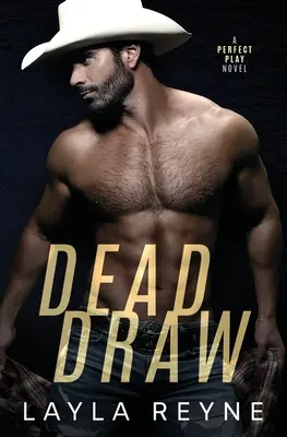 Mŕtvy ťah: Perfektný román o hre - Dead Draw: A Perfect Play Novel