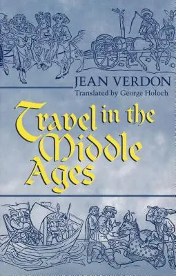 Cestovanie v stredoveku - Travel in the Middle Ages