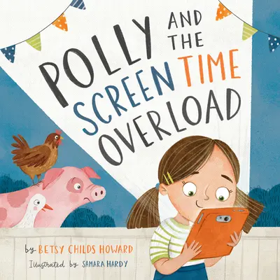 Polly a preťaženie obrazovkou - Polly and the Screen Time Overload