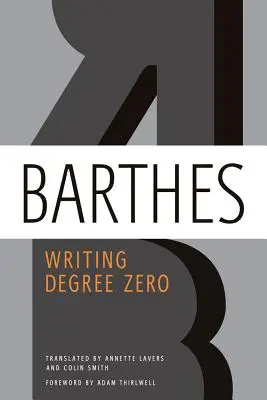 Písanie nultého stupňa - Writing Degree Zero