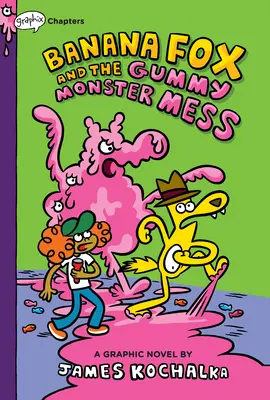 Banánová líška a gumový neporiadok: Kniha s grafickými prvkami (Banánová líška č. 3) - Banana Fox and the Gummy Monster Mess: A Graphix Chapters Book (Banana Fox #3)