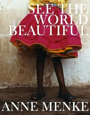 Pozri sa na svet krásne - See the World Beautiful