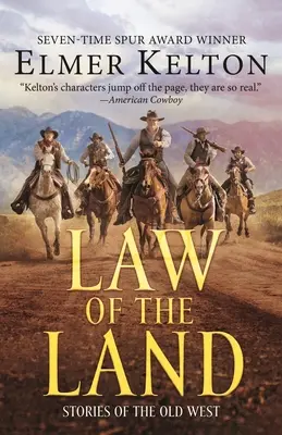 Zákony krajiny: Príbehy starého Západu - Law of the Land: Stories of the Old West