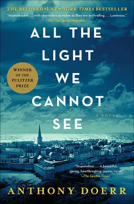 All the Light We Cannot See (Všetko svetlo, ktoré nevidíme) - All the Light We Cannot See