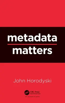 Na metadátach záleží - Metadata Matters