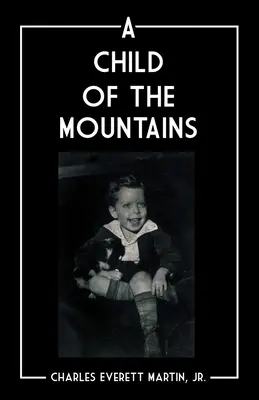 Dieťa hôr - A Child of the Mountains