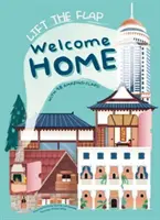Zdvihnite klapku Vitajte doma - so 48 úžasnými klapkami - Lift The Flap Welcome Home - with 48 amazing flaps