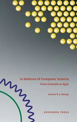 Na obranu informatiky: od Aristotela po agilitu - In Defence of Computer Science: from Aristotle to Agile