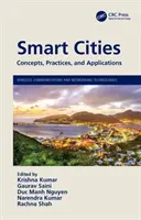 Inteligentné mestá: Concepts, Practices, and Applications - Smart Cities: Concepts, Practices, and Applications