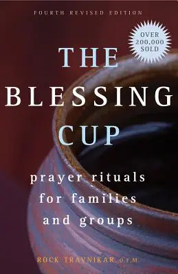 Pohár požehnania: Modlitebné rituály pre rodiny a skupiny - The Blessing Cup: Prayer Rituals for Families and Groups