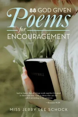88 Bohom daných básní na povzbudenie - 88 God Given Poems For Encouragement