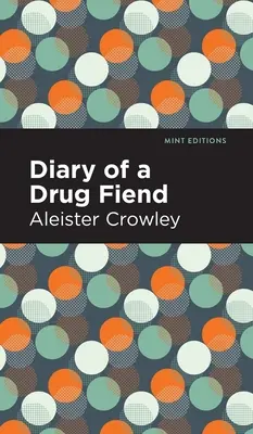 Denník drogového fajnšmekra - Diary of a Drug Fiend