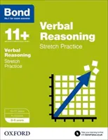 Bond 11+: Verbal Reasoning: 8-9 rokov: Stretch Papers - 8-9 rokov - Bond 11+: Verbal Reasoning: Stretch Papers - 8-9 years