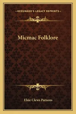 Mikmacký folklór - Micmac Folklore