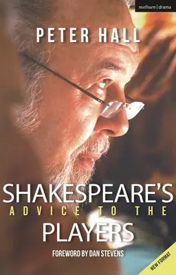 Shakespearove rady hráčom - Shakespeare's Advice to the Players
