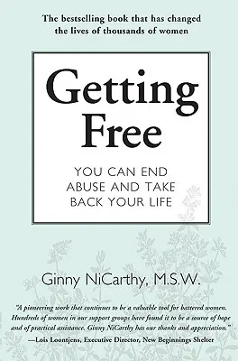 Oslobodiť sa: Môžete skoncovať so zneužívaním a vziať si späť svoj život - Getting Free: You Can End Abuse and Take Back Your Life
