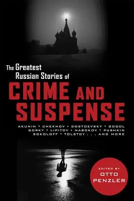 Najväčšie ruské kriminálne a napínavé príbehy - Greatest Russian Stories of Crime and Suspense