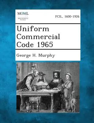 Jednotný obchodný zákonník 1965 - Uniform Commercial Code 1965