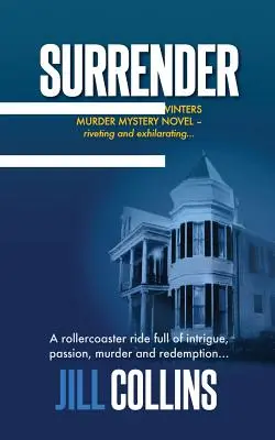 Poddaj sa: Kniha 1: Morgan Jane Wintersová - séria záhadných vrážd - Surrender: The Morgan Jane Winters Murder Mystery Series - Book 1