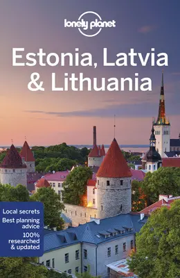 Lonely Planet Estónsko, Lotyšsko a Litva 9 - Lonely Planet Estonia, Latvia & Lithuania 9