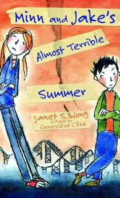 Minn a Jakeovo takmer strašné leto - Minn and Jake's Almost Terrible Summer