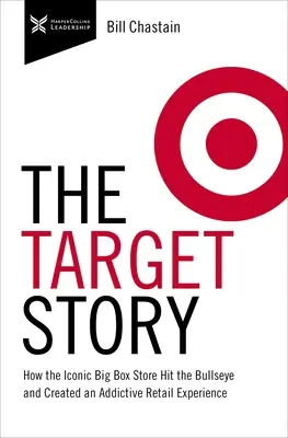 Cieľový príbeh: Ako ikonický veľkoplošný obchod trafil do čierneho a vytvoril návykový maloobchodný zážitok - Target Story: How the Iconic Big Box Store Hit the Bullseye and Created an Addictive Retail Experience