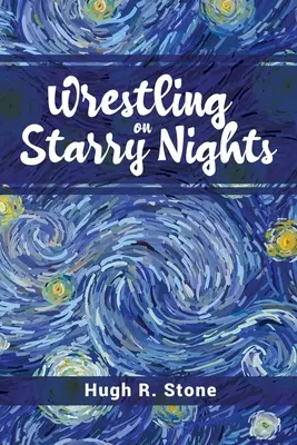 Zápasenie za hviezdnych nocí - Wrestling on Starry Nights