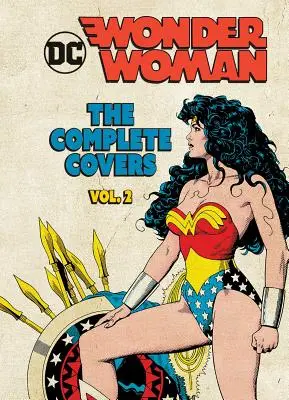 DC Comics: Wonder Woman (Wonder Woman): (minikniha): The Complete Covers Vol. 2: Volume 2 - DC Comics: Wonder Woman: The Complete Covers Vol. 2 (Mini Book): Volume 2