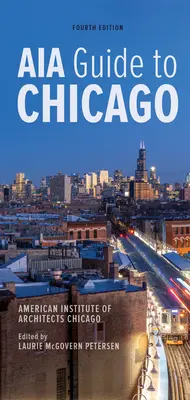 Aia Sprievodca Chicagom - Aia Guide to Chicago