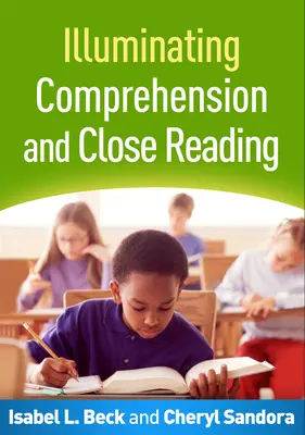 Osvetlenie čítania s porozumením a pozorné čítanie - Illuminating Comprehension and Close Reading