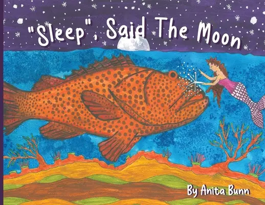 Spánok povedal mesiac časť druhá - Sleep said the moon Part Two