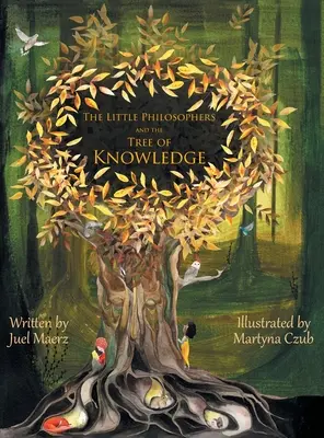 Malí filozofi a strom poznania - The Little Philosophers and the Tree of Knowledge