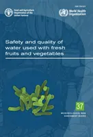 Bezpečnosť a kvalita vody používanej s čerstvým ovocím a zeleninou - Safety and quality of water used with fresh fruits and vegetables