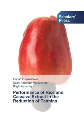 Účinnosť ryžového a maniokového extraktu pri redukcii trieslovín - Performance of Rice and Cassava Extract in the Reduction of Tannins